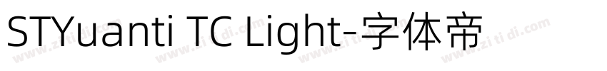 STYuanti TC Light字体转换